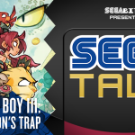 SEGA Talk #185: Wonder Boy: The Dragon’s Trap (1989 & 2017)
